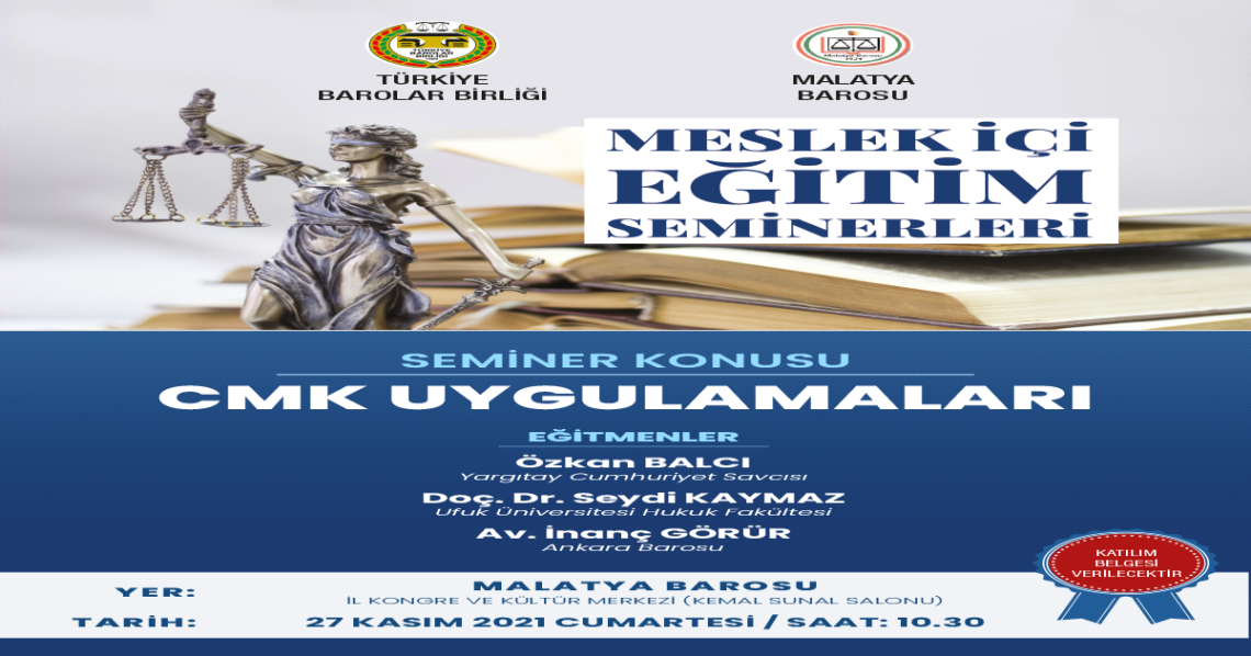 CMK UYGULAMALARI SEMİNERİ