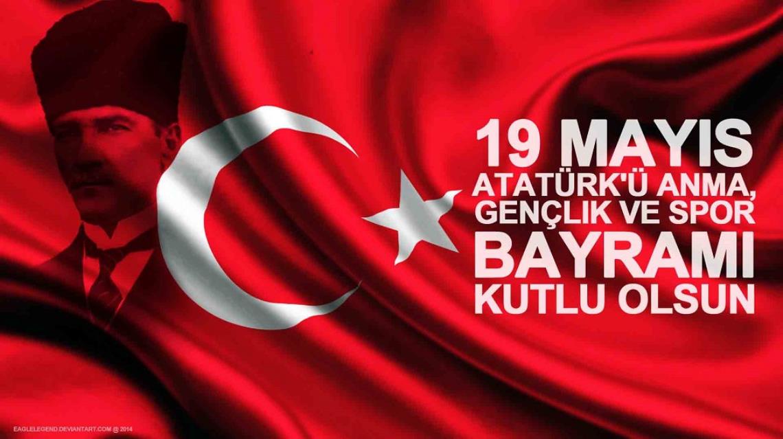 19 MAYIS ATATÜRK'Ü ANMA GENÇLİK VE SPOR BAYRAMIMIZIN 101'İNCİ YIL DÖNÜMÜ
