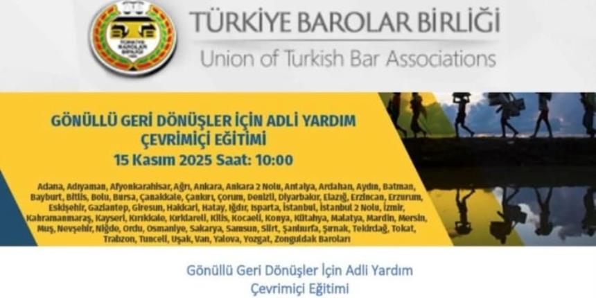 GÖNÜLLÜ GERİ DÖNÜŞLER İÇİN ADLİ YARDIM ÇEVRİMİÇİ EĞİTİMİ